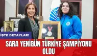 Sara Yenigün Türkiye şampiyonu oldu