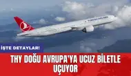 THY Doğu Avrupa'ya ucuz biletle uçuyor