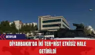 Diyarbakır'da Operasyon: İki Ter*rist Etkisiz Hale Getirildi