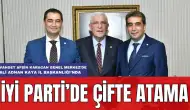 İYİ Parti'de Çifte Atama! Karacan Ankara'da Kaya Antalya'da