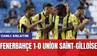 Fenerbahçe 1-0 Union Saint-Gilloise