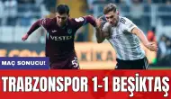 Trabzonspor 1-1 Beşiktaş