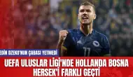 UEFA Uluslar Ligi'nde Hollanda Bosna Hersek'i farklı geçti