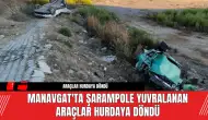 Manavgat'ta Şarampole Yuvralanan Araçlar Hurdaya Döndü