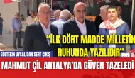 Mahmut Çil Antalya’da Güven Tazeledi! Gültekin Uysal'dan Sert Çıkış