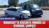 Manavgat'ta kavşakta minibüs ile otomobil çarpıştı