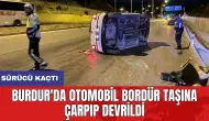 Burdur'da otomobil bordür taşına çarpıp devrildi: Sürücü kaçtı