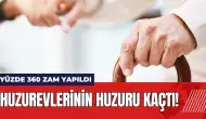 Huzurevlerinin huzuru kaçtı! Huzurevlerine yüzde 360 zam yapıldı