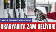 Tabela bu gece değişecek: Akaryakıta zam geliyor!