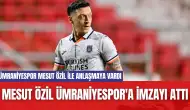 Mesut Özil Ümraniyespor'a İmzayı Attı! Ümraniyespor'un Geleceği Mesut Özil'e emanet