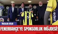 Fenerbahçe'ye Sponsorluk Müjdesi Geldi! İmzalar Atıldı