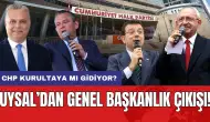 Uysal'dan Genel Başkanlık çıkışı! CHP kurultaya mı gidiyor?