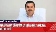 SDÜ'de acı gün! Isparta'da Öğretim Üyesi Ahmet Akkaya vefat etti