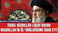 İsrail Hizbullah Lideri Hasan Nasrallah'ın Öl*ürüldüğünü İddia Etti