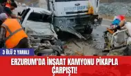 Erzurum'da İnşaat Kamyonu Pikapla Çarpıştı! 3 Öl* 2 Yaralı