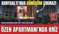 Konyaaltı'nda Dönüşüm Çıkmazı! Özen Apartmanı'ndan Güçlendirme Çağrısı