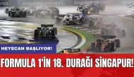 Formula 1'in 18. durağı Singapur: Heyecan başlıyor!