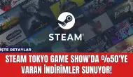 Steam Tokyo Game Show'da %50'ye Varan İndirimler Sunuyor!