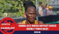 Ugandalı Atlet Rebecca Cheptegei'i Sevgilisi Benzinle Y*kmaya Çalıştı