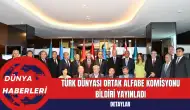 Türk Dünyası Ortak Alfabe Komisyonu Bildiri Yayınladı