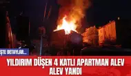 Yıldırım Düşen 4 Katlı Apartman Alev Alev Yandı