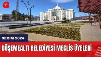 Döşemealtı Belediyesi meclis üyeleri belli oldu