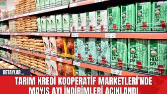 Tarım Kredi Kooperatif Marketleri'nde Mayıs Ayı İndirimleri Açıklandı