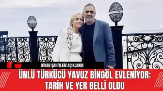 Ünlü türkücü Yavuz Bingöl Evleniyor: Tarih ve Yer Belli Oldu