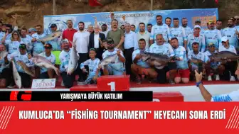 Kumluca’da “Fishing Tournament” Heyecanı Sona Erdi