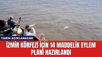 İzmir Körfezi İçin 14 Maddelik Eylem Planı Hazırlandı