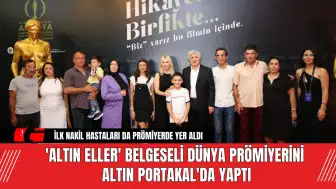 'Altın Eller' belgeseli dünya prömiyerini Altın Portakal'da yaptı