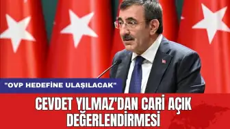 Cevdet Yılmaz'dan cari açık değerlendirmesi: "OVP hedefine ulaşılacak"