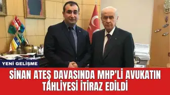 Sinan Ateş Davasında MHP'li Avukatın Tahliyesi İtiraz Edildi