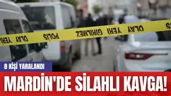 Mardin'de silahlı kavga! 8 kişi yaralandı