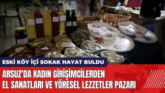 Eski Köy İçi Sokak'ta kadın girişimcilerden yöresel ürünler pazarı