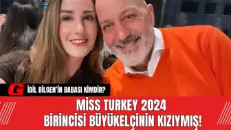 Miss Turkey 2024 Birincisi Büyükelçinin Kızıymış!