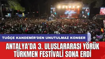 Antalya'da 3. Uluslararası Yörük Türkmen Festivali sona erdi