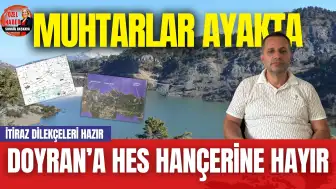 KONYAALTI'NDA DOYRAN’A HES HANÇERİNE HAYIR! MUHTARLAR İTİRAZ EDİYOR