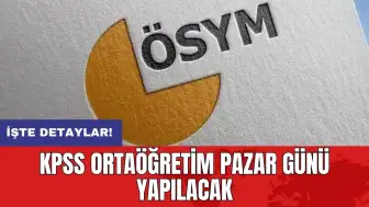 KPSS Ortaöğretim pazar günü yapılacak