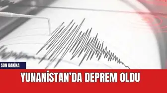 Son dakika! Yunanistan'da deprem oldu