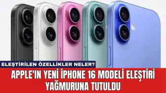 Apple'ın Yeni iPhone 16 Modeli Eleştiri Yağmuruna Tutuldu