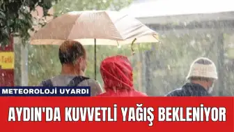 Meteoroloji Uyardı: Aydın'da Kuvvetli Yağış Bekleniyor