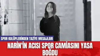 Narin'in Acısı Spor Camiasını Yasa Boğdu