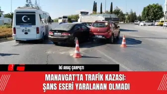 Manavgat'ta Trafik Kazası: Şans Eseri Yaralanan Olmadı