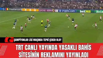 TRT Canlı Yayında Yasaklı Bahis Sitesinin Reklamını Yayınladı