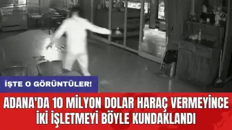 Adana'da 10 milyon dolar haraç vermeyince iki işletmeyi böyle kundaklandı