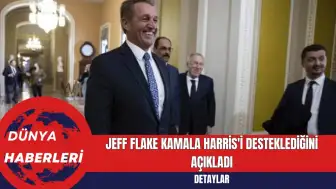 Jeff Flake, Kamala Harris'i Desteklediğini Açıkladı