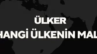 Ülker Hangi Ülkenin Malı? Hisseleri Kime Ait? Ortaklık Yapısı