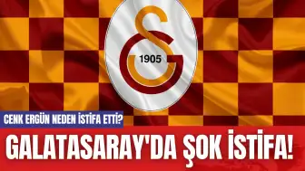 Galatasaray'da Şok İstifa! Cenk Ergün Neden İstifa Etti?