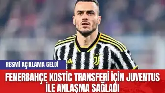 Fenerbahçe Kostic Transferi İçin Juventus ile Anlaşma Sağladı